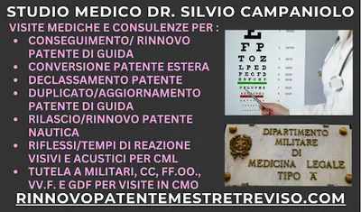 Dr. Silvio Campaniolo - Studio medico abilitato per visite di rinnovo e conseguimento patente a Mestre